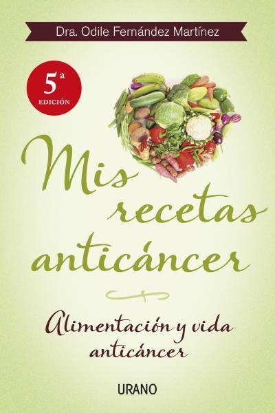 MIS RECETAS ANTICÁNCER | 9788479534370 | FERNÁNDEZ, ODILE