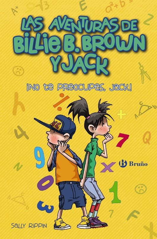 LAS AVENTURAS DE BILLIE B. BROWN Y JACK, 2. ¡NO TE PREOCUPES, JACK! | 9788469624029 | RIPPIN, SALLY