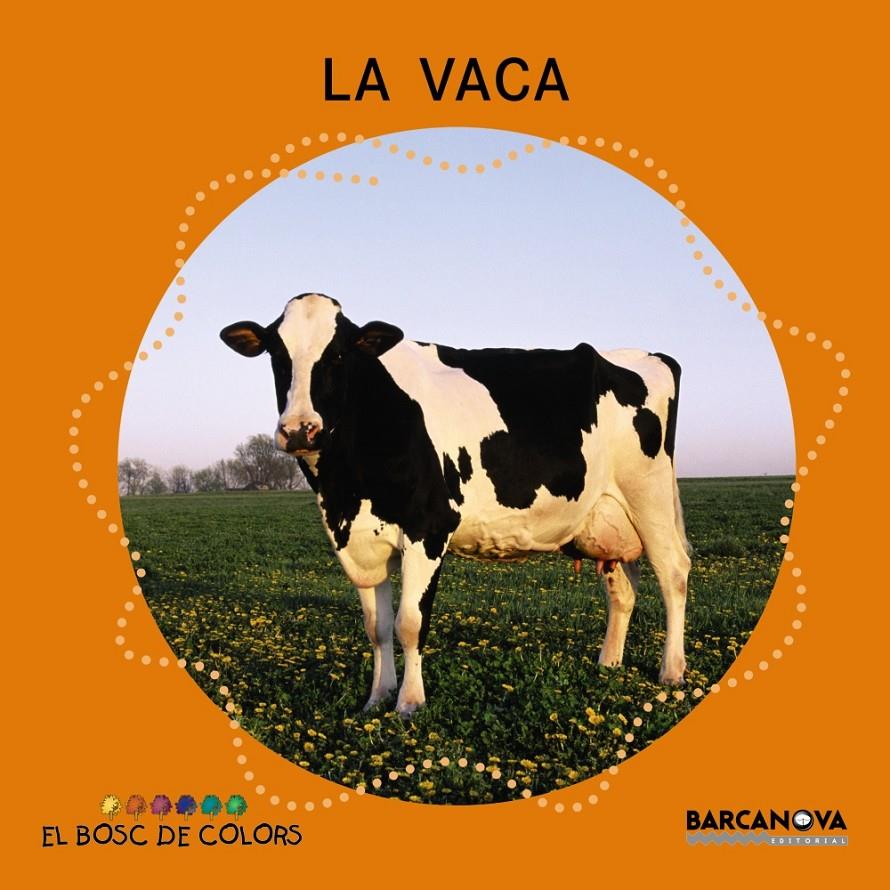 LA VACA | 9788448926953 | BALDÓ, ESTEL/GIL, ROSA/SOLIVA, MARIA