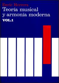 TEORIA MUSICAL Y ARMONIA MODERNA, VOL 1 | 9788485855315 | HERRERA, ENRIC