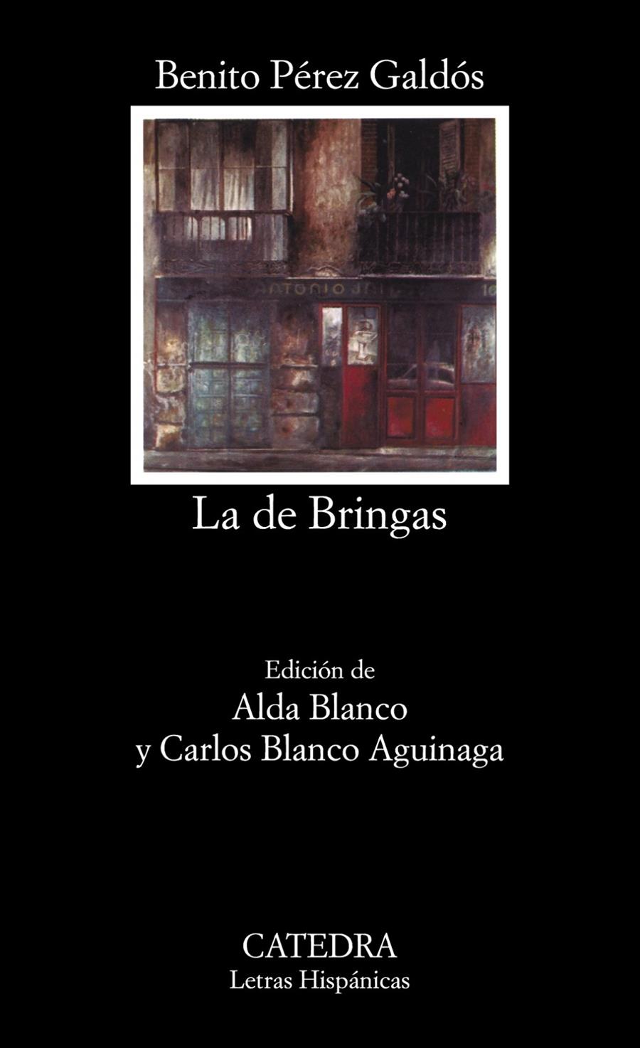DE BRINGAS, LA | 9788437604251 | PEREZ GALDOS, BENITO