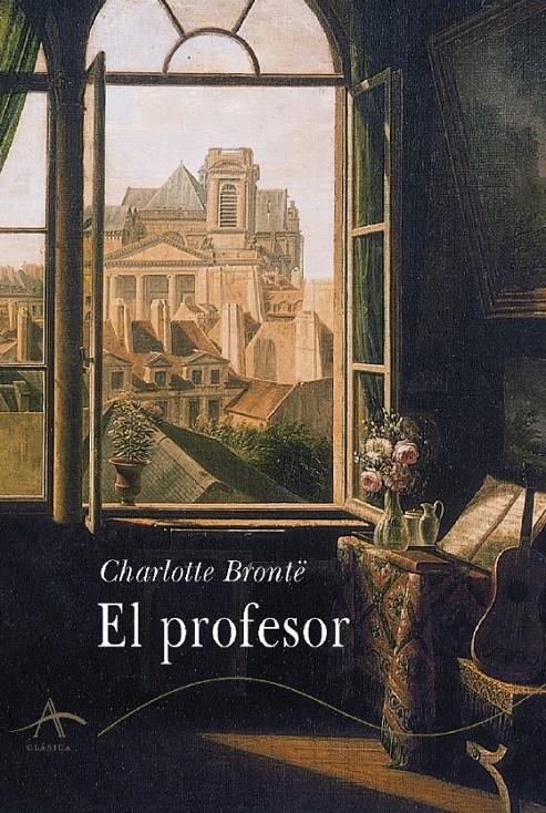 PROFESOR, EL | 9788484280651 | BRÖNTE, CHARLOTTE