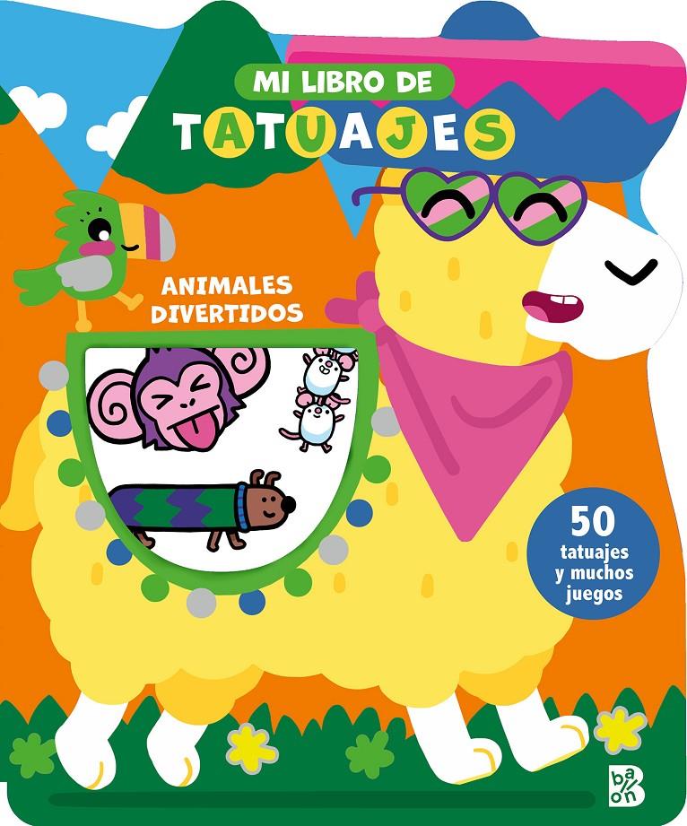 MI LIBRO DE TATUAJES - ANIMALES DIVERTIDOS | 9789403240923 | BALLON