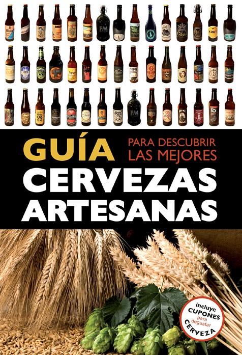 GUÍA PARA DESCUBRIR LAS MEJORES CERVEZAS ARTESANAS | 9788408119821 | DANIEL FERNANDEZ MUÑO/IVÓ CASTELLS ENCINAS/NIL ESPAÑOL SARRIES/MACARENA GARCÍA DE LA PAZ