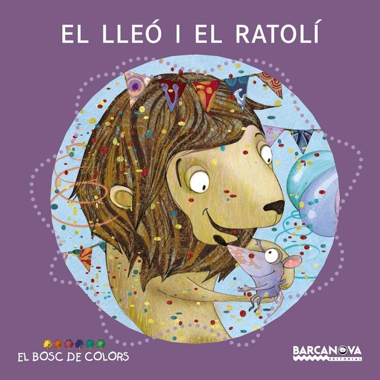 EL LLEÓ I EL RATOLÍ | 9788448928681 | BALDÓ, ESTEL/GIL, ROSA/SOLIVA, MARIA