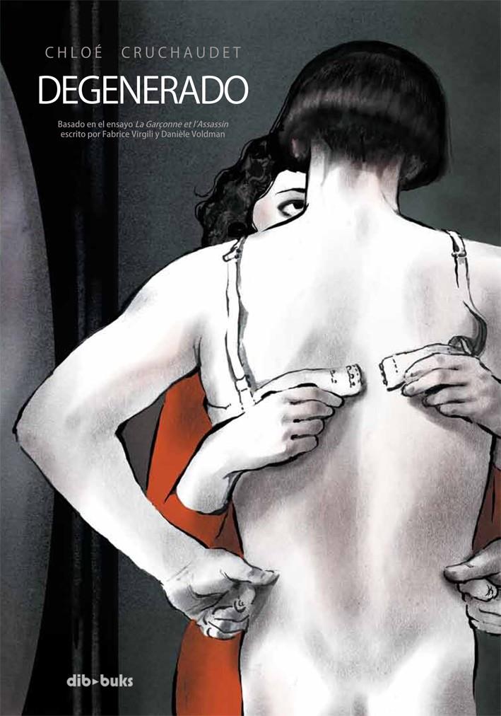 DEGENERADO | 9788415850380 | CRUCHAUDET, CHLOÉ