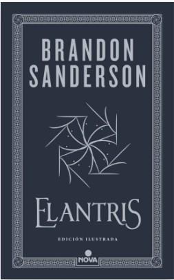 ELANTRIS (EDICIÓN ILUSTRADA) | 9788410466265 | SANDERSON, BRANDON