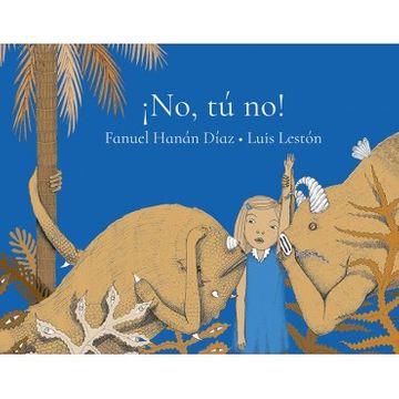 NO, TÚ NO! | 9786079365882