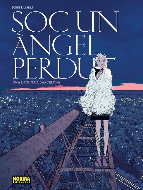 SOC UN ANGEL PERDUT | 9788467981919 | LAFEBRE, JORDI