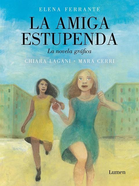 LA AMIGA ESTUPENDA. LA NOVELA GRÁFICA | 9788426424594 | CERRI, MARA/LAGANI, CHIARA