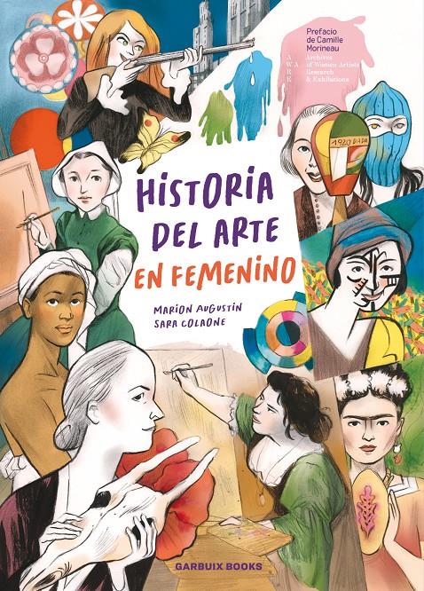HISTORIA DEL ARTE EN FEMENINO | 9788419393616 | COLAONE, SARA/AUGUSTIN, MARION
