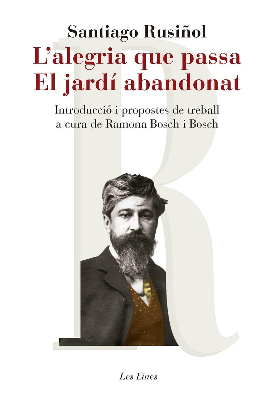 L'ALEGRIA QUE PASSA. EL JARDÍ ABANDONAT | 9788415192572 | ROSSINYOL, SANTIAGO
