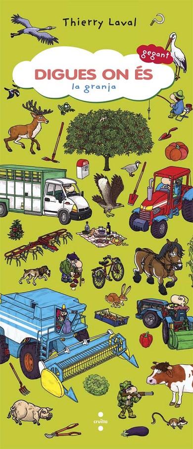 DIGUES ON ES. LA GRANJA | 9788466139595 | LAVAL, THIERRY