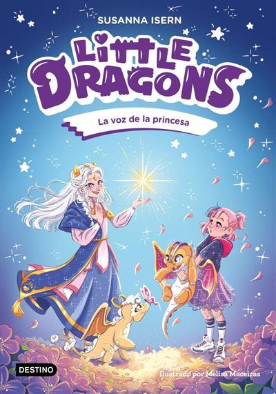 LITTLE DRAGONS 4. LA VOZ DE LA PRINCESA | 9788408311157 | ISERN, SUSANNA