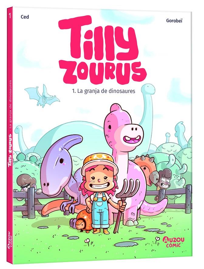 TILLY ZOUROUS 1. LA GRANJA DE DINOSAURES - CAT | 9791039563307 | CED