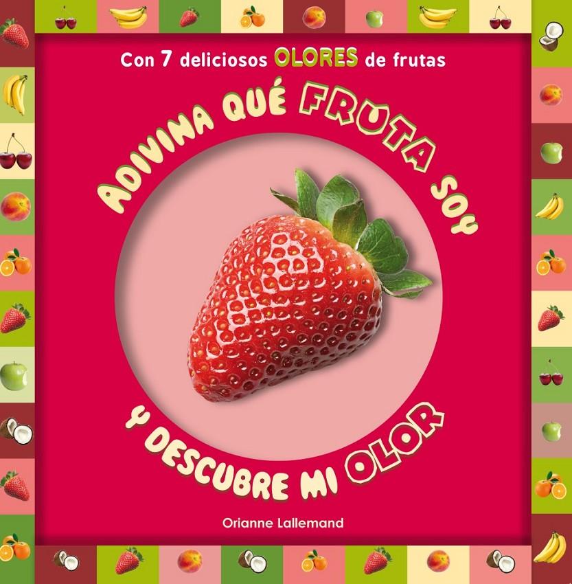 ADIVINA QUÉ FRUTA SOY | 9788479429393 | LALLEMAND, ORIANNE