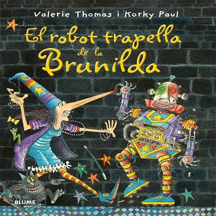 EL ROBOT TRAPELLA DE LA BRUNILDA | 9788498018158 | THOMAS, VALERIE/PAUL, KORKY