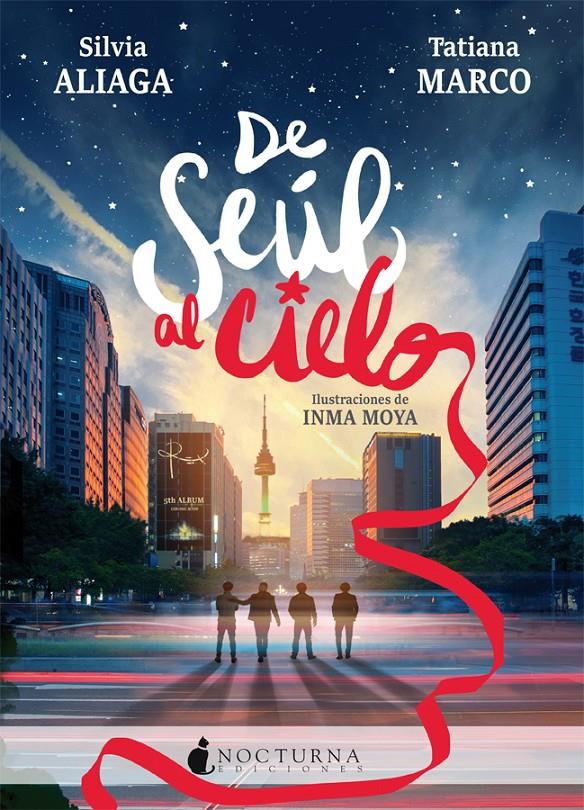 DE SEÚL AL CIELO | 9788416858774 | ALIAGA, SILVIA/MARCO, TATIANA