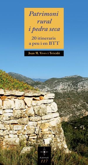 PATRIMONI RURAL I PEDRA SECA | 9788497917896 | JOAN M. VIVES I TEIXIDÓ