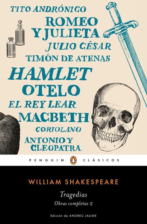 TRAGEDIAS (OBRA COMPLETA SHAKESPEARE 2) | 9788491051350 | SHAKESPEARE, WILLIAM