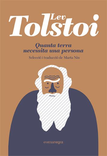 QUANTA TERRA NECESSITA UNA PERSONA. SIS CONTES | 9788418857515 | TOLSTOI, LEV