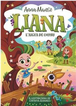 LIANA 3: L'AIGUA DE COLORS | 9788466160315 | MANSO MUNNÉ, ANNA