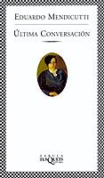 ULTIMA CONVERSACION | 9788483108109 | MENDICUTTI,EDUARDO