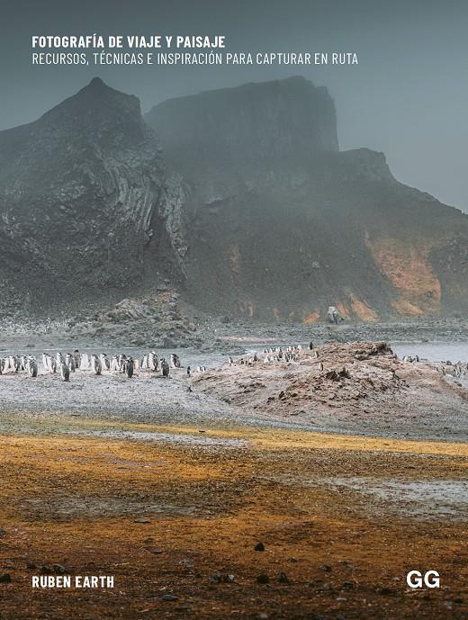 FOTOGRAFÍA DE VIAJE Y PAISAJE | 9788425235818 | EARTH, RUBÉN