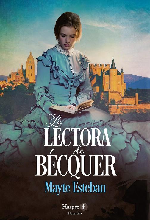 LA LECTORA DE BÉCQUER | 9788418976650 | ESTEBAN, MAYTE