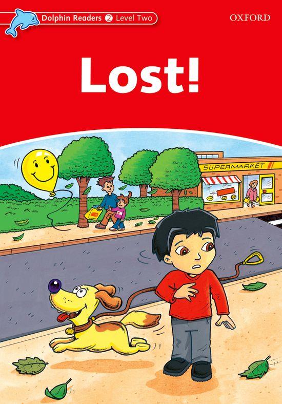 LOST! DOLPHIN READERS LEVEL 2: | 9780194400619 | MARTIN, JACQUELINE