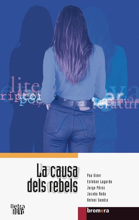 CAUSA DELS REBELS | 9788476606001 | DA