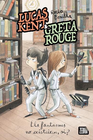 LUCAS KENT & GRETA ROUGE 2. ELS FANTASMES NO EXISTEIXEN, OI? | 9788410302358 | ROCIO BONILLA