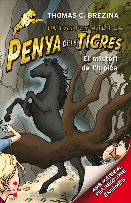 LA PENYA DELS TIGRES 3 EL MISTERI DE L'HIPICA | 9788466143608 | BREZINA, THOMAS