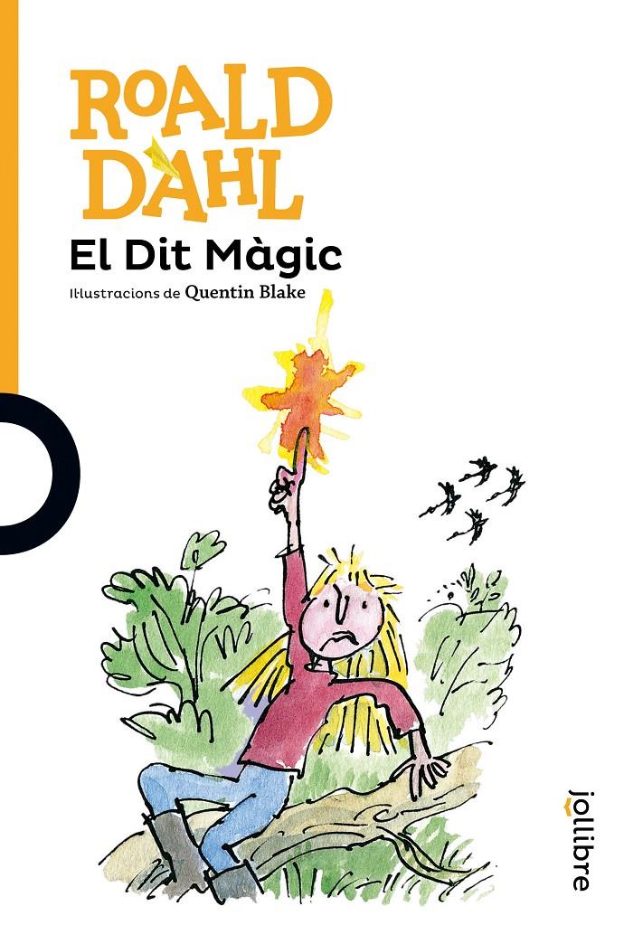 EL DIT MÀGIC  | 9788416661244 | DAHL, ROALD