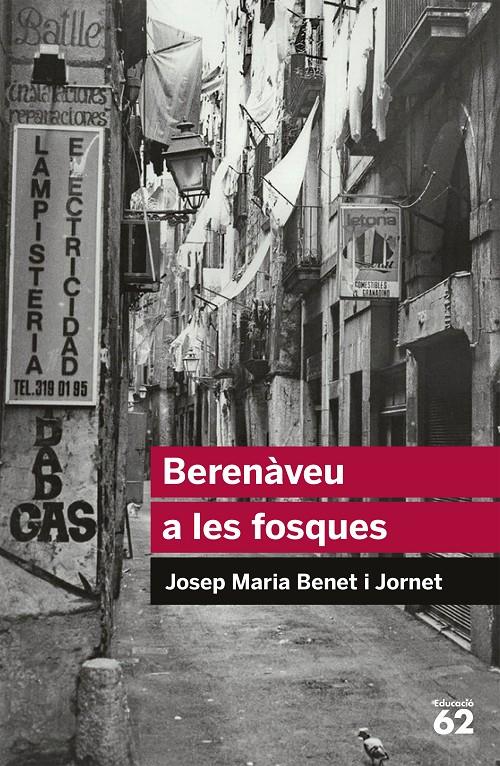 BERENÀVEU A LES FOSQUES | 9788492672998 | BENET JORNET, JOSEP MARIA