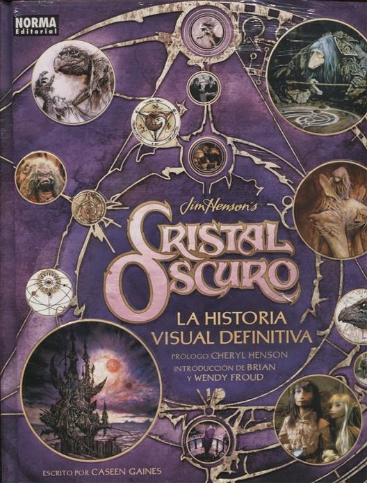 CRISTAL OSCURO. LA HISTORIA VISUAL DEFINITIVA | 9788467927146 | CASEEN GAINES