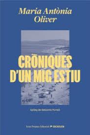 CRÒNIQUES D'UN MIG ESTIU | 9791399254204 | OLIVER, MARIA ANTÒNIA