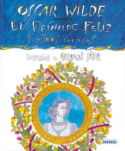 PRINCIPE FELIZ Y OTROS CUENTOS, EL | 9788430536986 | WILDE, OSCAR
