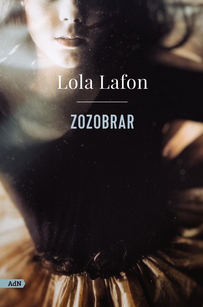 ZOZOBRAR | 9788413624747 | LAFON, LOLA
