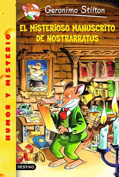 EL MISTERIOSO MANUSCRITO DE NOSTRARATUS. Nº3 | 9788408047551 | STILTON, GERONIMO