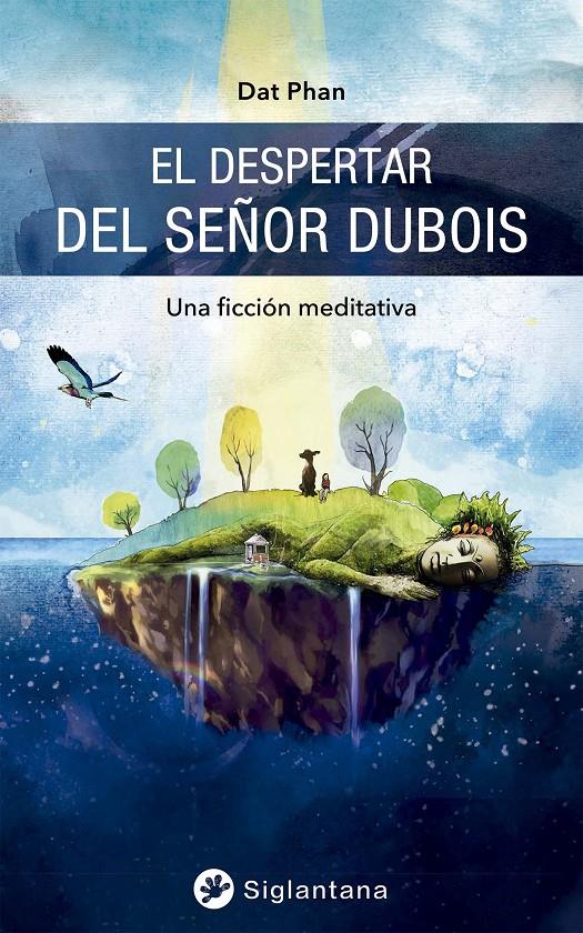 EL DESPERTAR DEL SEÑOR DUBOIS | 9788418556098 | PHAN, DAT