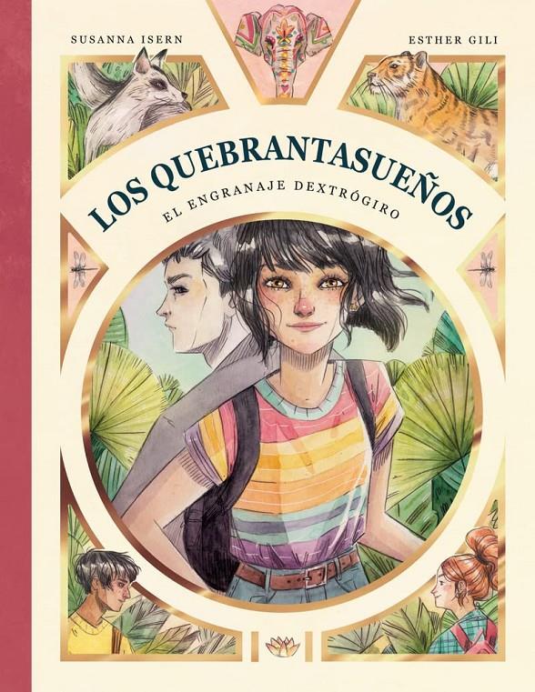 LOS QUEBRANTASUEÑOS. EL ENGRANAJE DEXTRÓGIRO | 9788412478228 | ISERN, SUSANNA/GILI, ESTHER