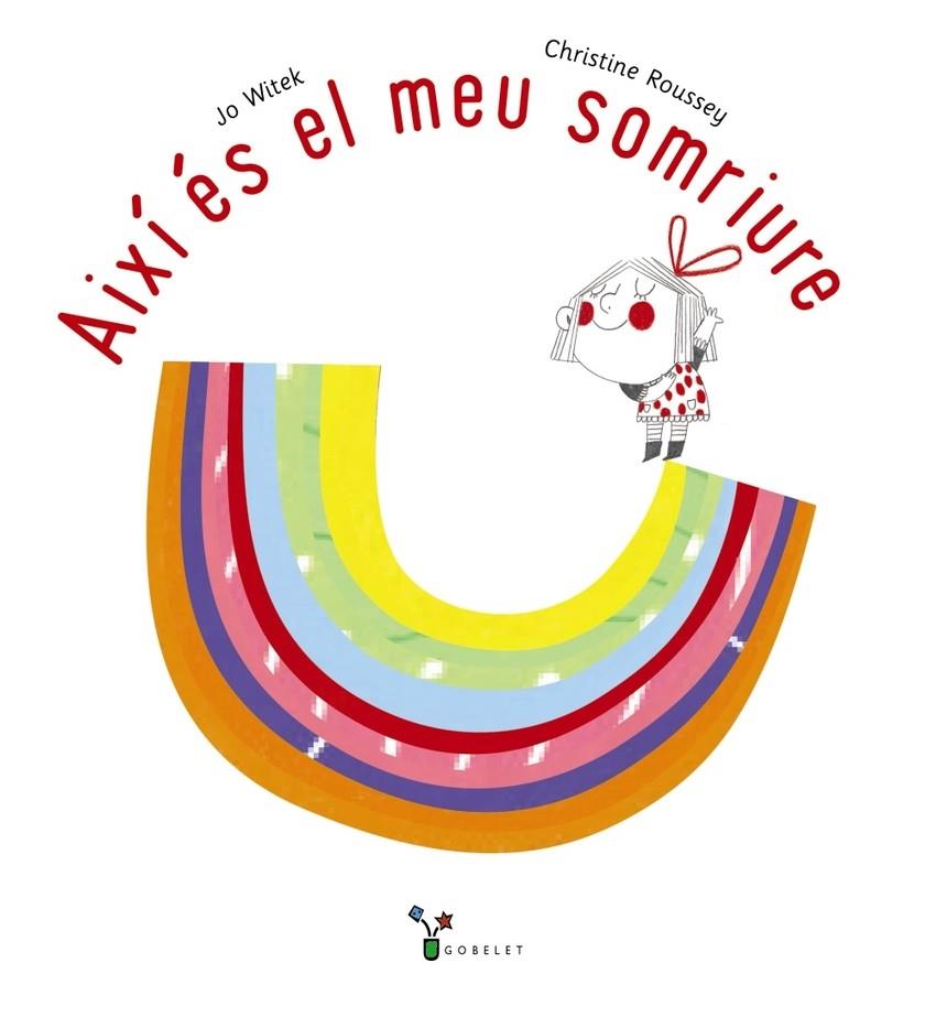 AIXÍ ÉS EL MEU SOMRIURE | 9788413491042 | JO WITEK 