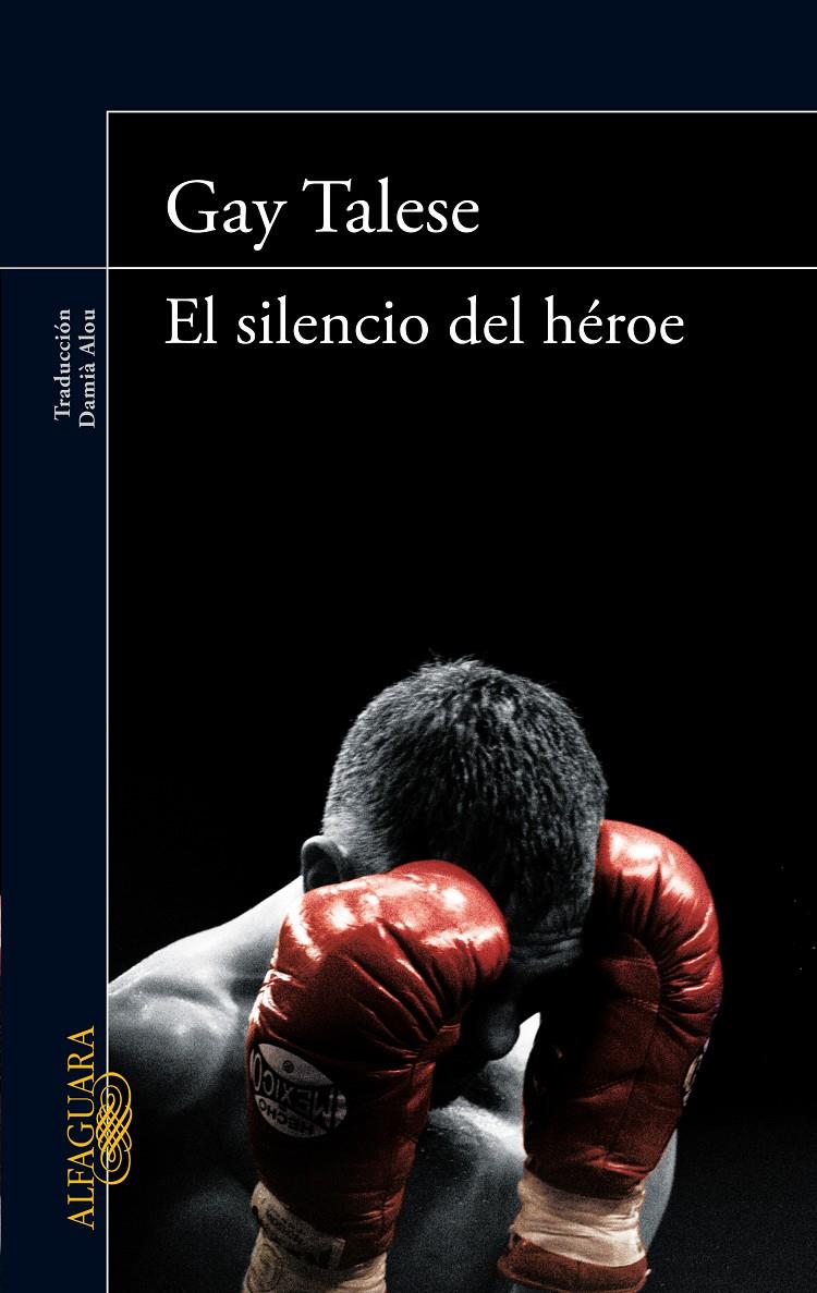 EL SILENCIO DEL HÉROE | 9788420414607 | TALESE, GAY