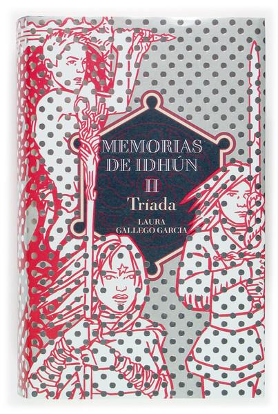 MEMORIAS DE IDHUN II. TRIADA | 9788467505597 | GALLEGO, LAURA