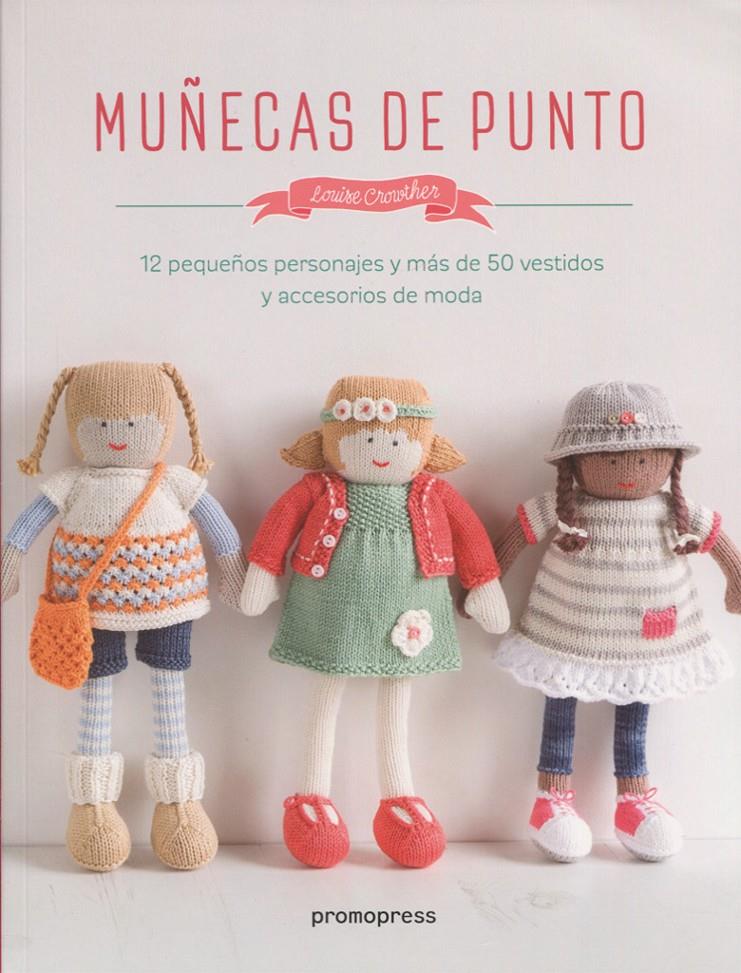 MUÑECAS DE PUNTO | 9788416504947 | LOUISE CROWTHER