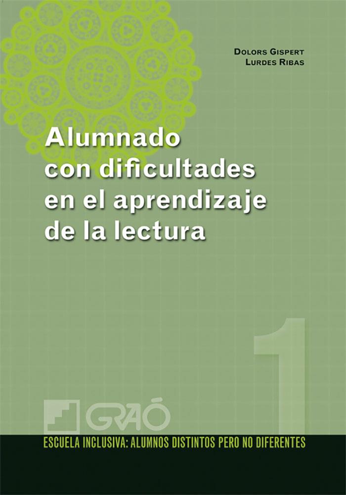 ALUMNADO CON DIFICULTADES EN EL APRENDIZAJE DE LA LECTURA | 9788478279128 | GISPERT SALA, DOLORS/RIBAS GARRIGA, LURDES