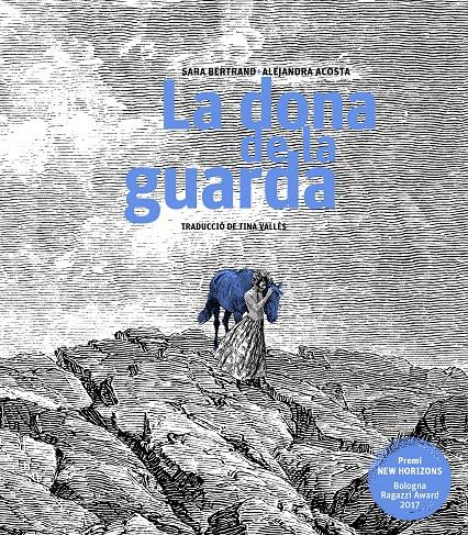 LA DONA DE LA GUARDA | 9788499759470 | BERTRAND, SARA/ACOSTA, ALEJANDRA/VALLèS LóPEZ, TINA