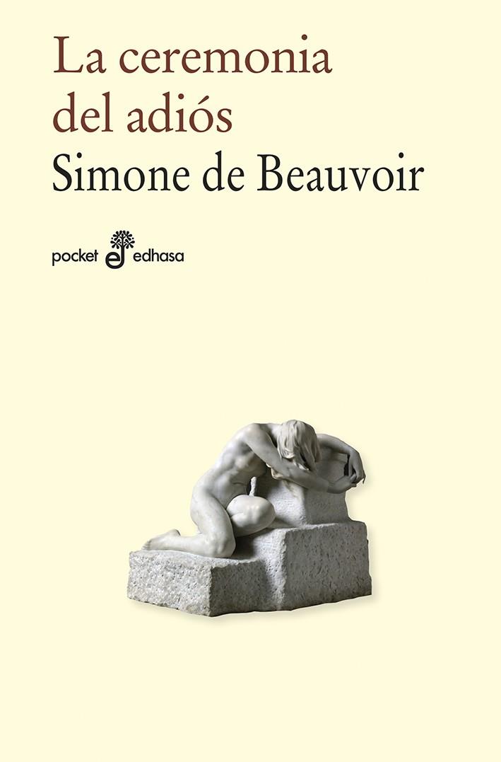 LA CEREMONIA DEL ADIÓS | 9788435021968 | BEAUVOIR, SIMONE DE