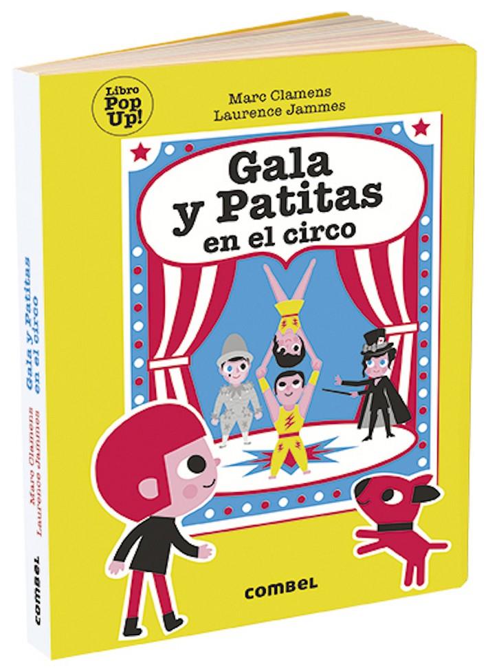 GALA Y PATITAS EN EL CIRCO | 9788491015000 | CLAMENS, MARC/JAMMES, LAURENCE
